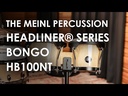 Meinl Headliner Series Wood Bongos